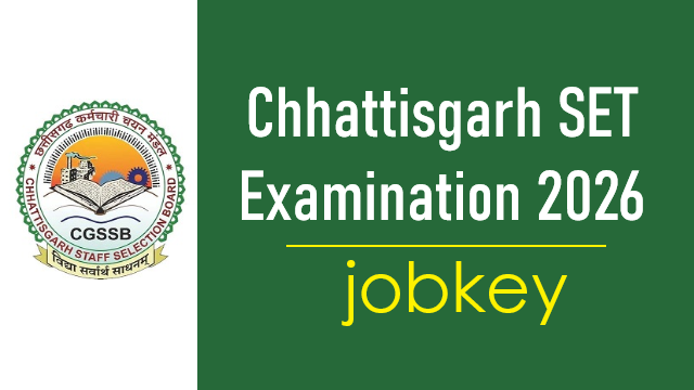 Chhattisgarh State Eligibility Test SET Online Form 2026-jobkey